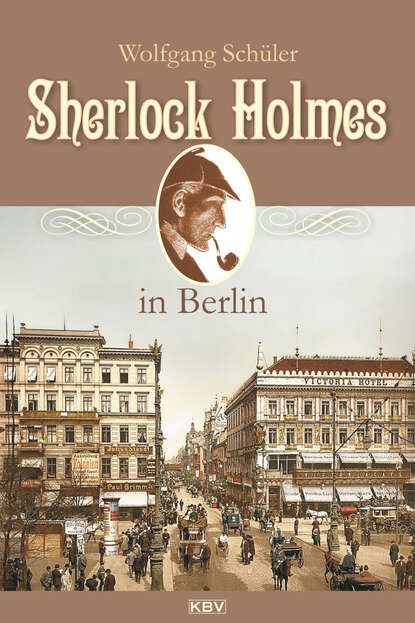 Sherlock Holmes in Berlin