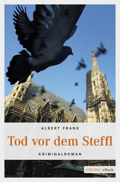 Скачать книгу Tod vor dem Steffl