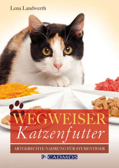 Скачать книгу Wegweiser Katzenfutter