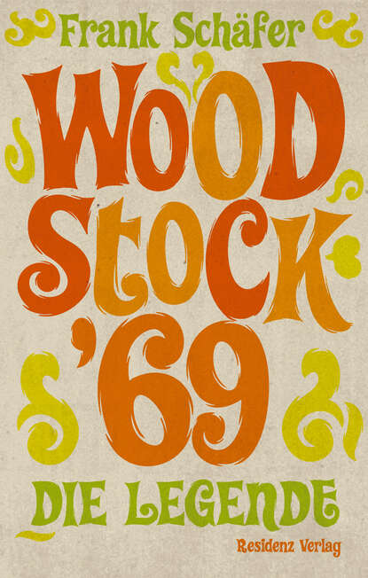Скачать книгу Woodstock '69