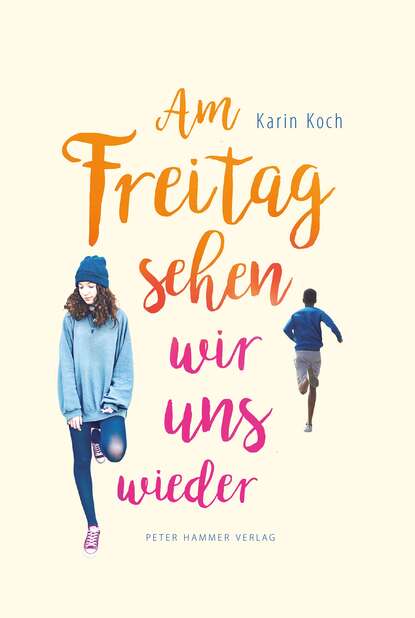 Скачать книгу Am Freitag sehen wir uns wieder