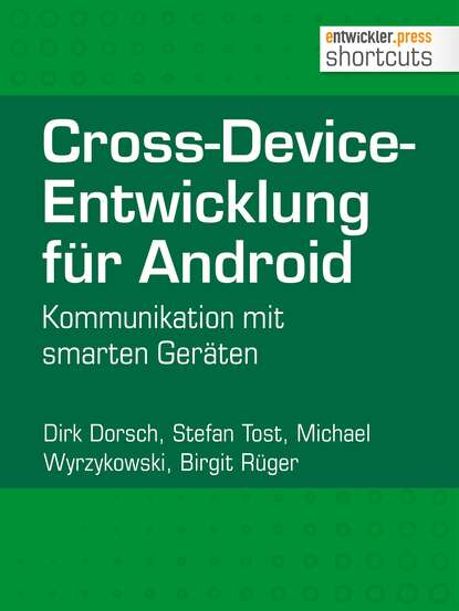 Скачать книгу Cross-Device-Entwicklung für Android