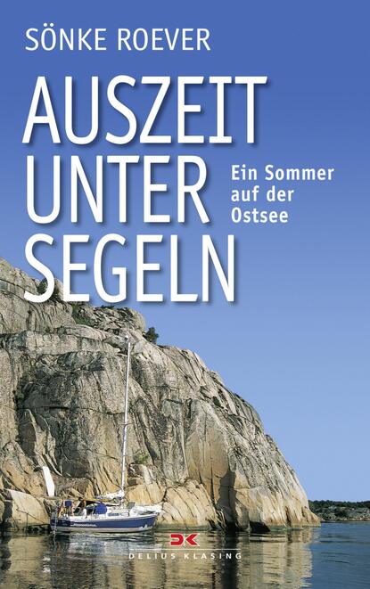 Скачать книгу Auszeit unter Segeln