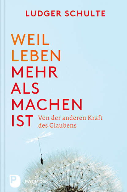 Скачать книгу Weil Leben mehr als machen ist