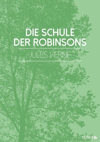 Скачать книгу Die Schule der Robinsons