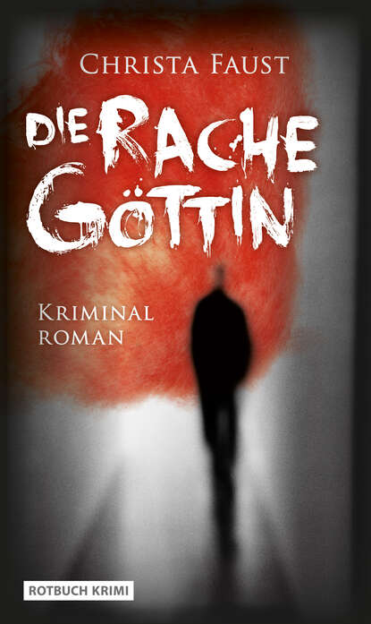 Скачать книгу Die Rachegöttin