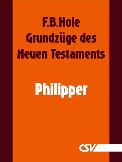 Скачать книгу Grundzüge des Neuen Testaments - Philipper