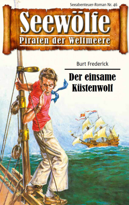 Скачать книгу Seewölfe - Piraten der Weltmeere 46