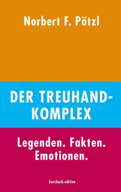 Скачать книгу Der Treuhand-Komplex