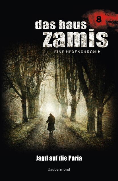 Скачать книгу Das Haus Zamis 8 - Jagd auf die Paria