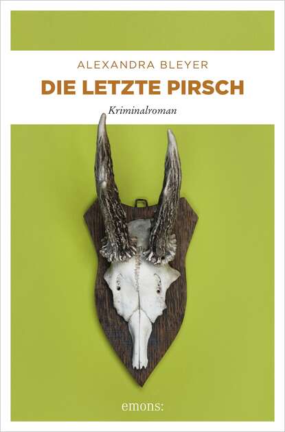 Скачать книгу Die letzte Pirsch