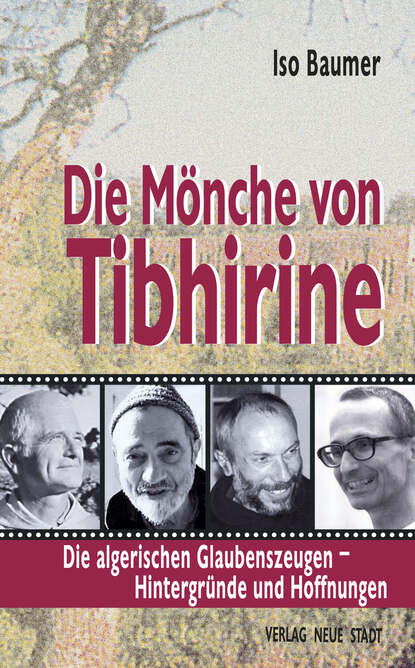 Скачать книгу Die Mönche von Tibhirine