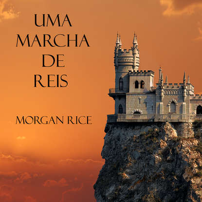 Скачать книгу Uma Marcha De Reis