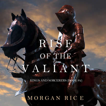 Скачать книгу Rise of the Valiant