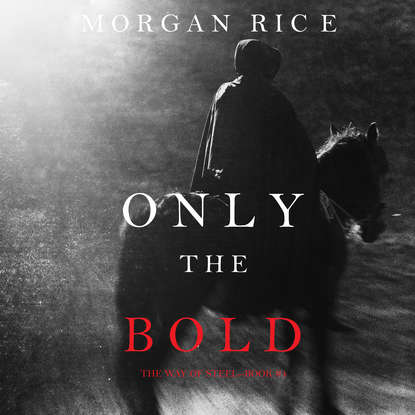 Скачать книгу Only the Bold