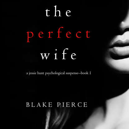 Скачать книгу The Perfect Wife