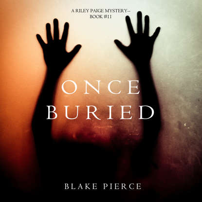 Скачать книгу Once Buried