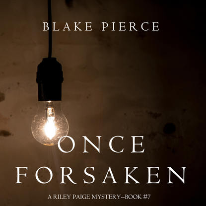 Скачать книгу Once Forsaken