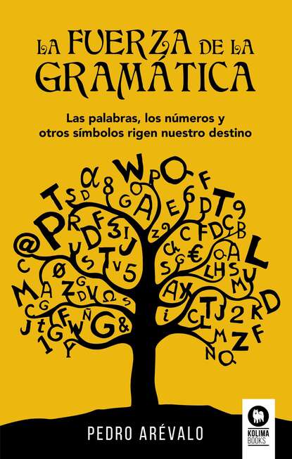 Скачать книгу La fuerza de la gramática