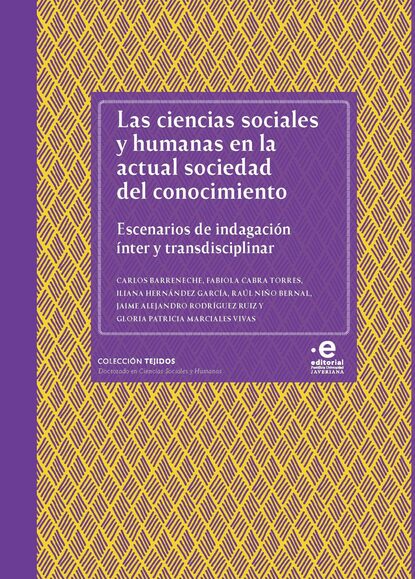 Скачать книгу Las ciencias sociales y humanas en la actual sociedad del conocimiento