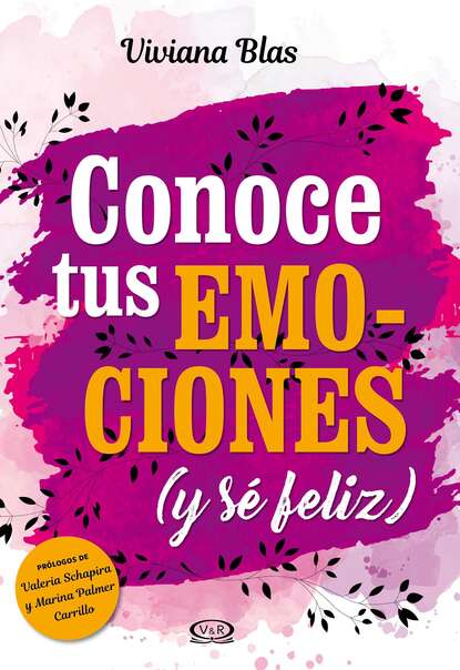 Скачать книгу Conoce tus emociones (y sé feliz)