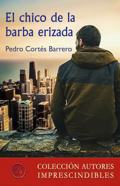 Скачать книгу El chico de la barba erizada
