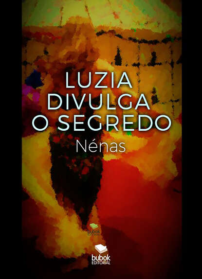 Скачать книгу Luzia divulga o segredo