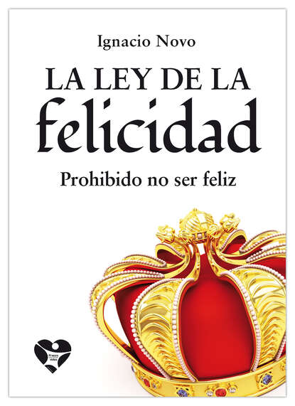 Скачать книгу La ley de la felicidad