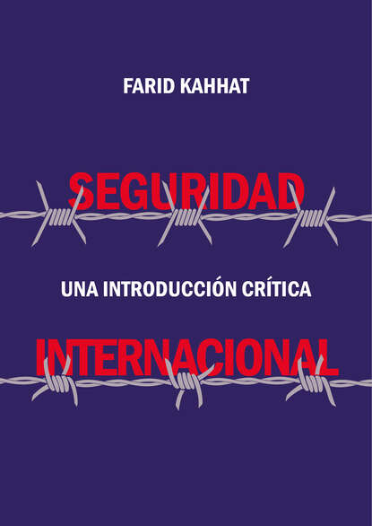 Скачать книгу Seguridad internacional: Una introducción crítica