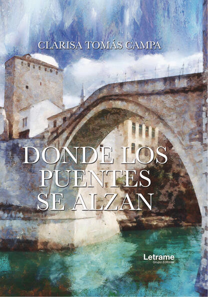 Скачать книгу Donde los puentes se alzan