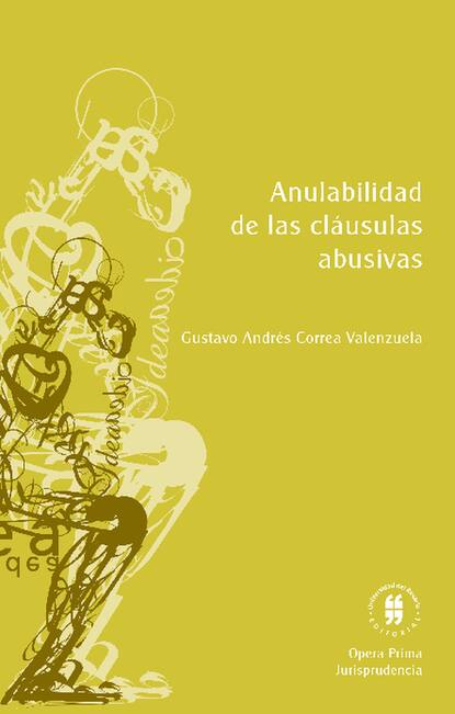 Скачать книгу Anulabilidad de las cláusulas abusivas
