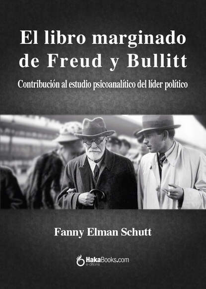 Скачать книгу El libro marginado de Freud y Bullitt