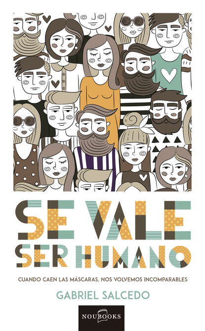 Скачать книгу Se vale ser humano