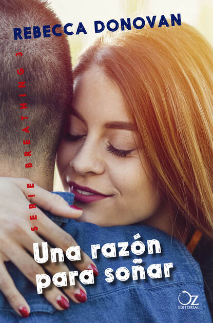 Скачать книгу Una razón para soñar (Breathing 3)