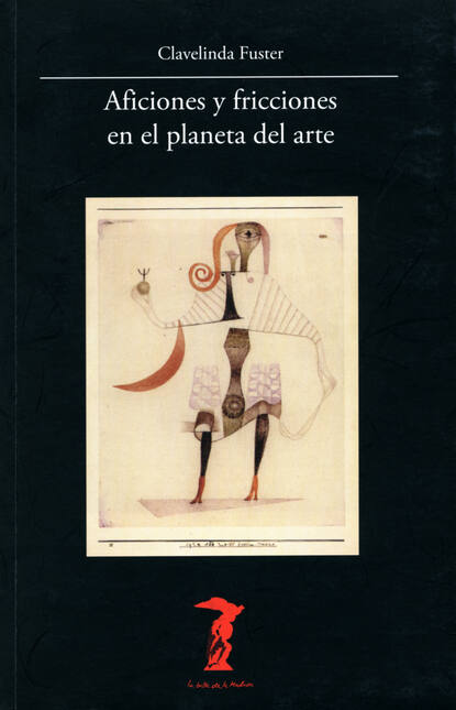 Скачать книгу Aficiones y fricciones en el planeta del arte