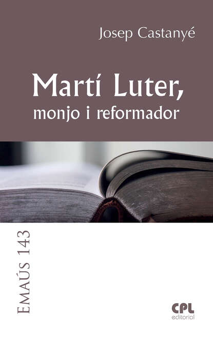 Скачать книгу Martí Luter, monjo i reformador