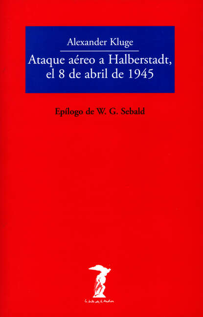 Скачать книгу Ataque aéreo a Halberstadt, el 8 de abril de 1945