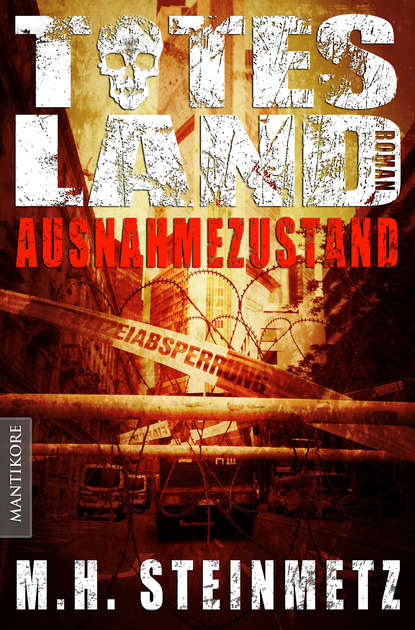 Скачать книгу Totes Land 1 - Ausnahmezustand
