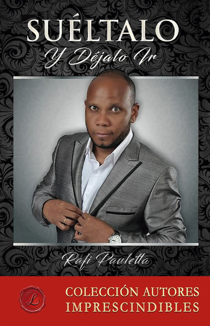 Скачать книгу Suéltalo y déjalo ir