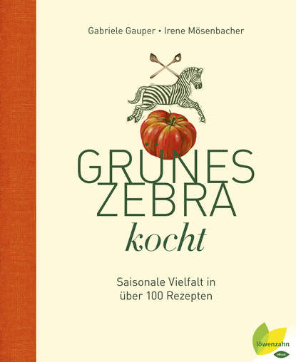 Скачать книгу Grünes Zebra kocht