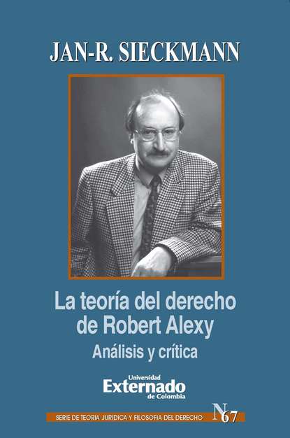 Скачать книгу La teoría del derecho de Robert Alexy Análisis y crítica