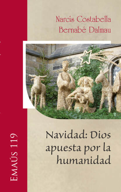 Скачать книгу Navidad: Dios apuesta por la humanidad