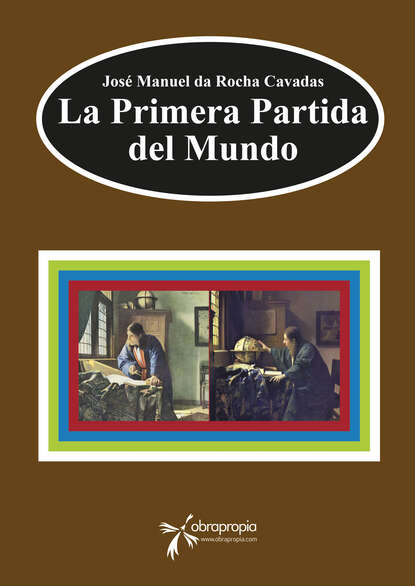 La Primera Partida del Mundo