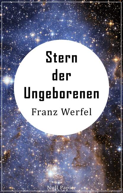 Скачать книгу Stern der Ungeborenen