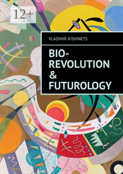 Скачать книгу Bio-revolution & Futurology