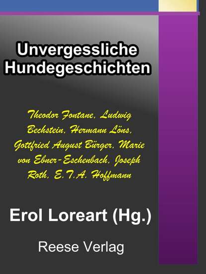 Скачать книгу Unvergessliche Hundegeschichten