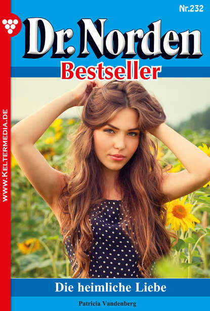 Скачать книгу Dr. Norden Bestseller 232 – Arztroman