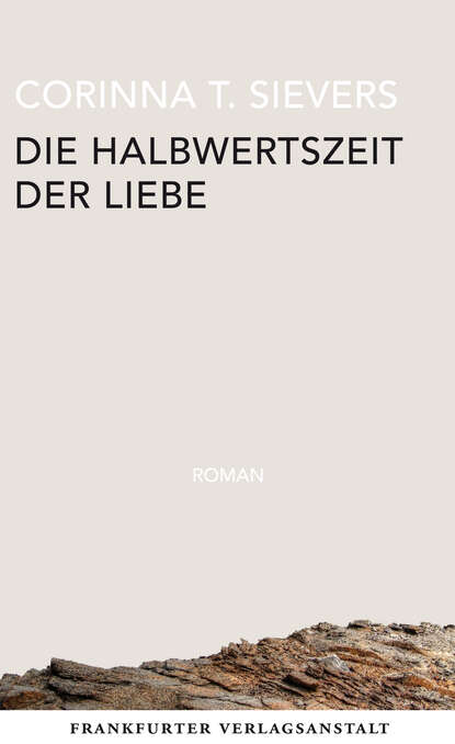 Скачать книгу Die Halbwertszeit der Liebe