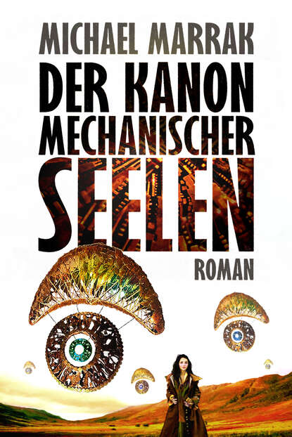 Скачать книгу Der Kanon mechanischer Seelen