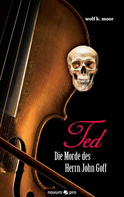 Скачать книгу TED - Die Morde des Herrn John Goff